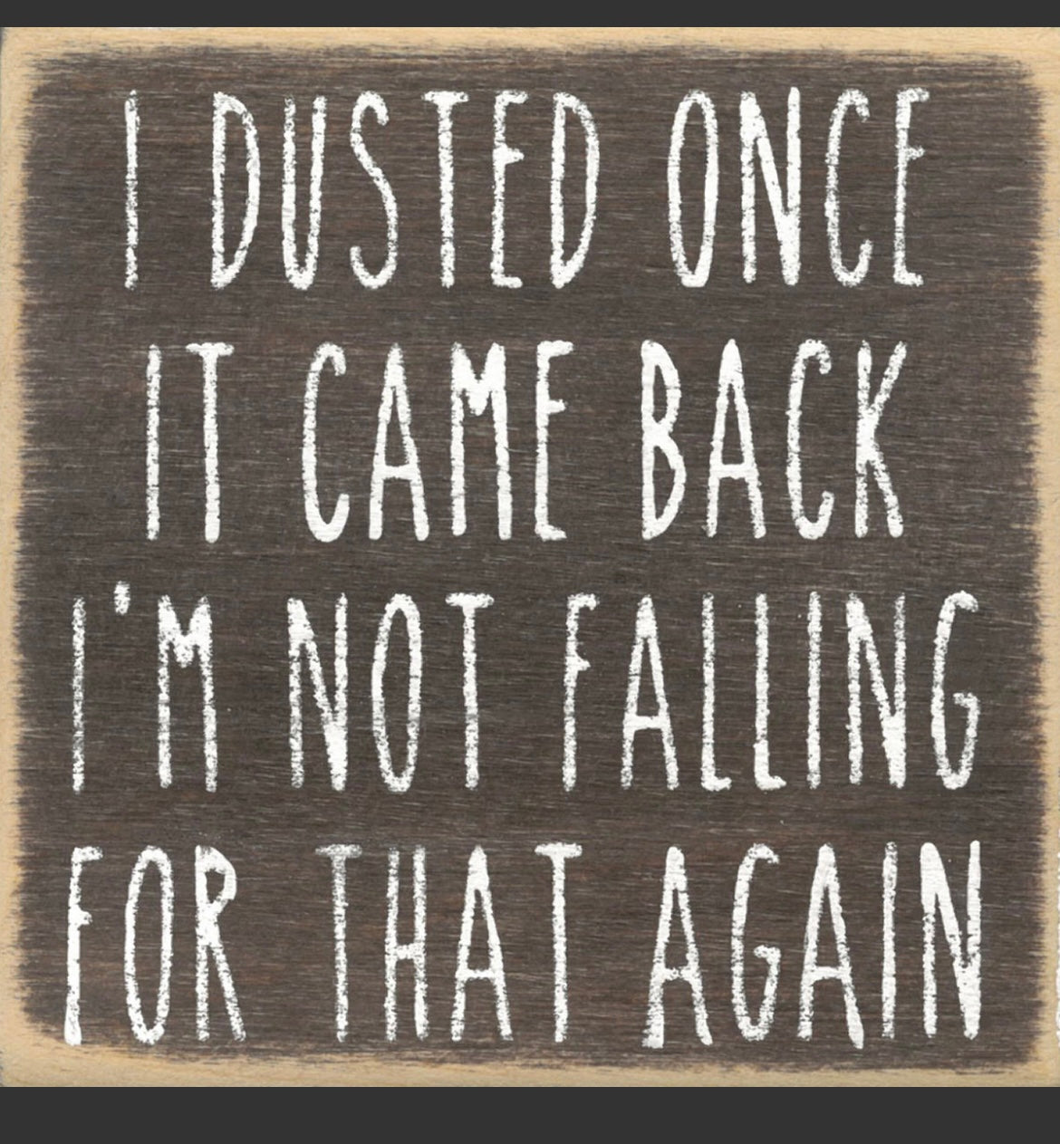 Dusted Sign