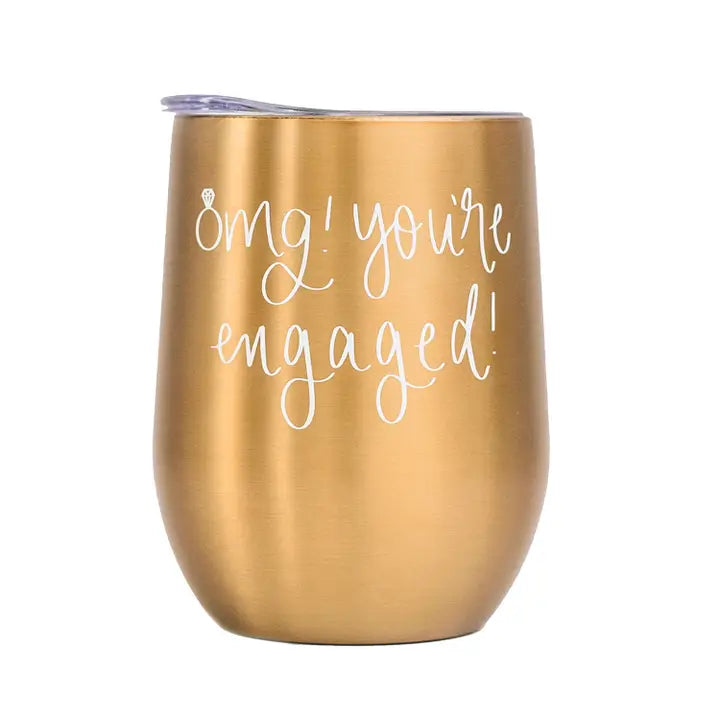 Omg! You're Engaged! Wine Tumbler