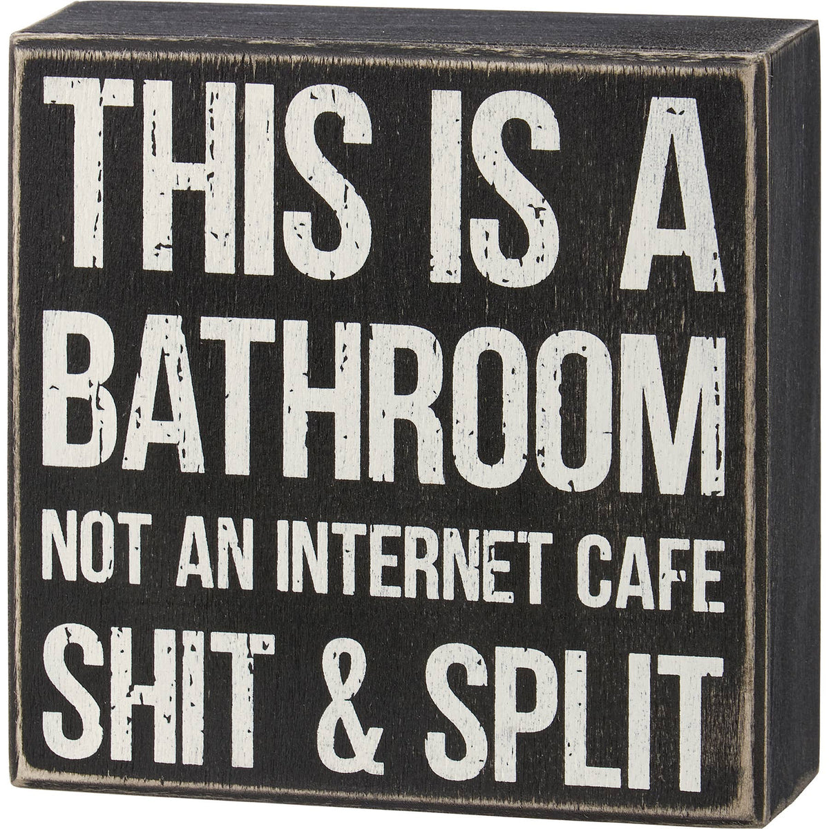 This Is A Bathroom Box Sign