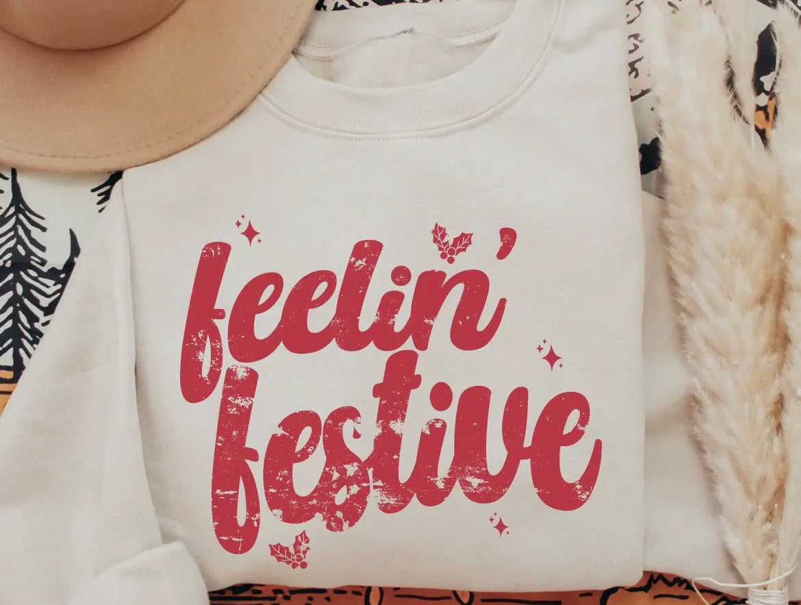 Feelin Festive Sweatshirt