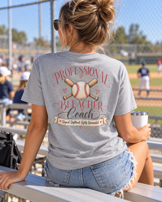 Professional Bleacher Coach Shirt – Funny Baseball Mom Tee